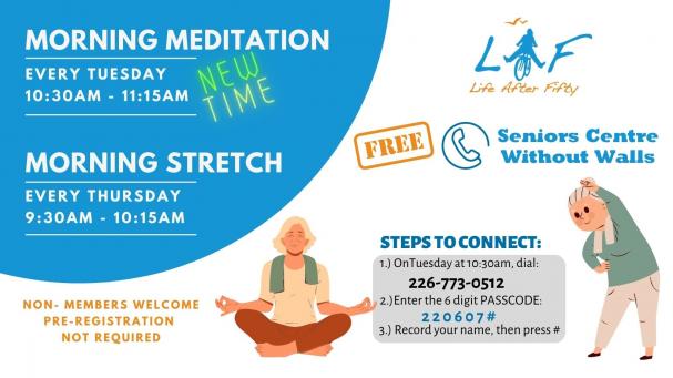 Call in for Morning Stretch & Meditation from home!